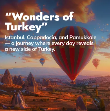 Wonders of Turkey — a journey that makes life feel brighter again