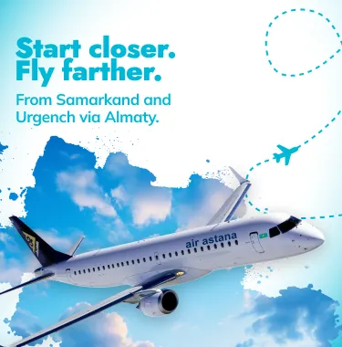 From Samarkand and Urgench — Discover the World with Air Astana